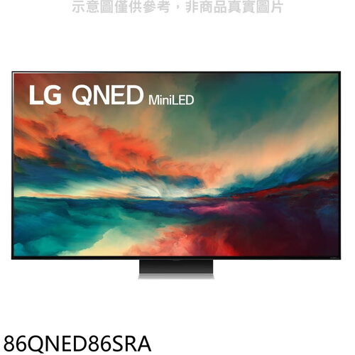 LG樂金 86吋奈米miniLED4K電視(含標準安裝)【86QNED86SRA】