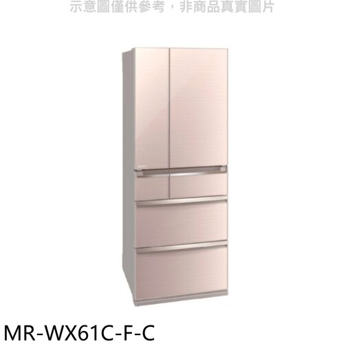 預購 三菱 6門605公升水晶杏冰箱(含標準安裝)【MR-WX61C-F-C】